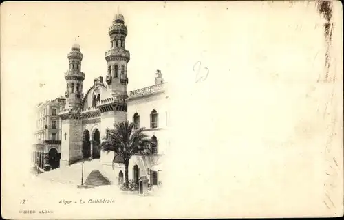 Ak Algier Alger Algerien, La Cathédrale