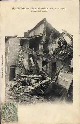 Ak Neronde Loire, Maison effondree le 20 Septembre 1905
