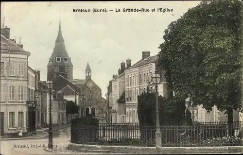 Ak Breteuil Eure, Grande Rue et l'Eglise