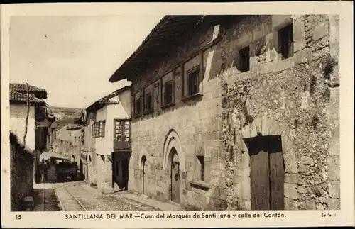 Ak Santillana del Mar Kantabrien, Casa del Marques de Santillana y calle del Canton