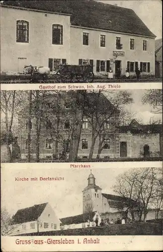 Ak Giersleben Sachsen Anhalt, Gasthof zum Schwan, Pfarrhaus, Kirche mit Dorfansicht