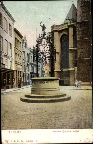 Ak Antwerpen Anvers Flandern, Ortsansicht, Fontaine Quentine Matsys