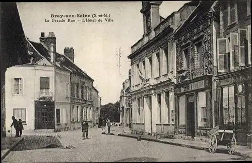 Ak Bray sur Seine Seine et Marne, Grande Rue, Hotel de Ville