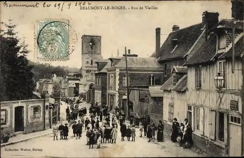 Ak Beaumont le Roger Eure, Rue de Vieilles