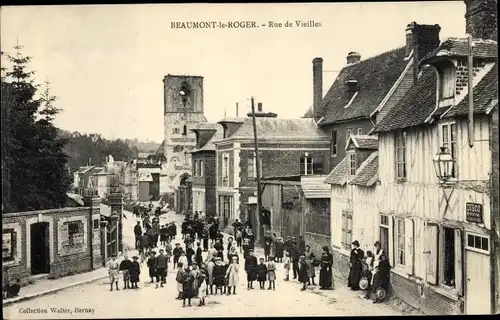 Ak Beaumont le Roger Eure, Rue de Vieilles