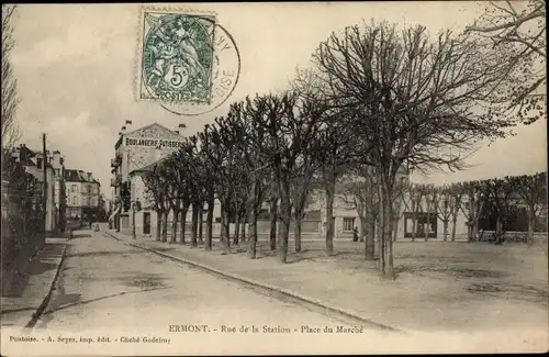 Ak Ermont Val d’Oise, Rue de la Station, Place du Marche