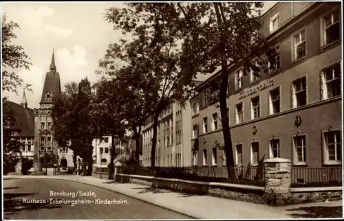 Ak Bernburg an der Saale, Kurhaus, Erholungsheim, Kinderheim