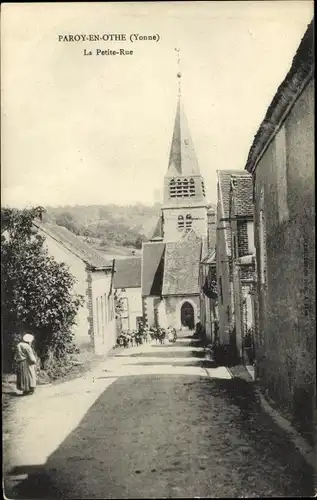 Ak Paroy en Othe Yonne, La Petite Rue, Eglise