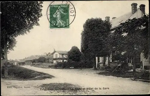 Ak Trigileres Loiret, La Gare et Hotel de la Gare, Bahnhof, Straßenseite