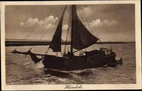 Ak Heimkehr, Segelboot auf dem Wasser