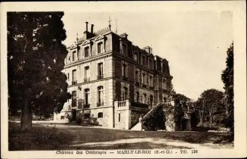 Ak Marly le Roi Yvelines, Chateau des Ombrages