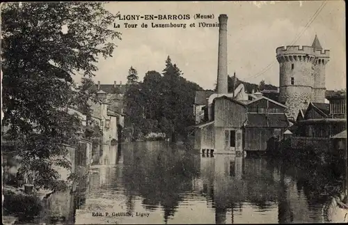 Ak Ligny en Barrois Lothringen Meuse, Tour de Luxembour et l'Ornain