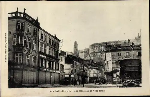 Ak Bar le Duc Lothringen Meuse, Rue Rousseau et Vulle Haute, Soierie