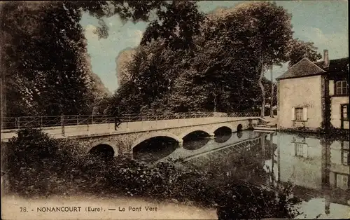 Ak Nonancourt Eure, Le Pont Vert