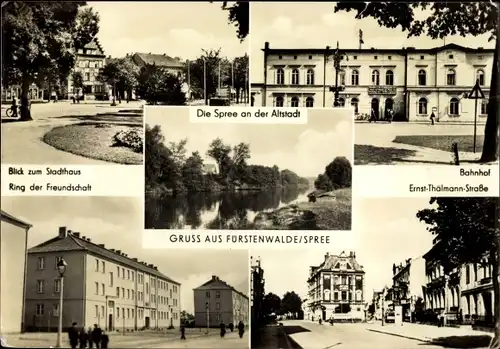 Ak Fürstenwalde an der Spree, Stadthaus, Bahnhof, Ring der Freundschaft, Ernst Thälmann Straße