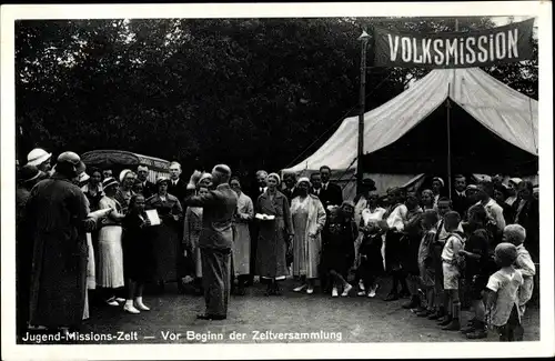 Ak Jugendmissionszelt, vor Beginn der Zeltversammlung, Volksmission, Prediger