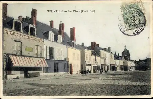 Ak Neuville Loiret, La Place, Coté Est, Grand Café du Commerce
