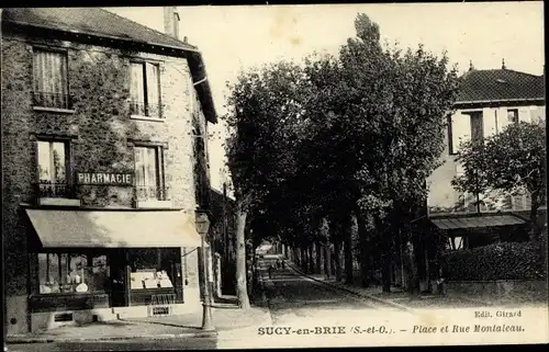 Ak Sucy en Brie Val de Marne, Place et Rue Montaleau, Pharmacie