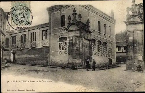 Ak Bar Le Duc Lothringen Meuse, Porte de la Couronne