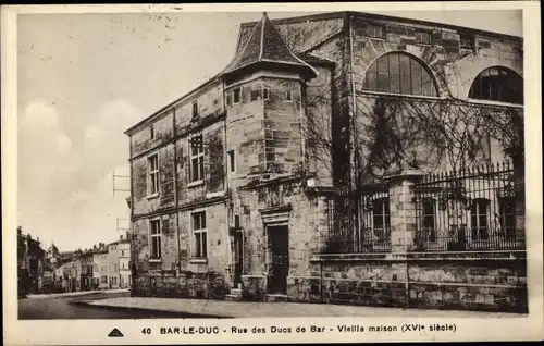 Ak Bar Le Duc Lothringen Meuse, Rue des Ducs de Bar, Vieille maison