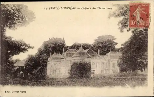 Ak La Ferté Loupière Yonne, Chateau des Thaboureaux