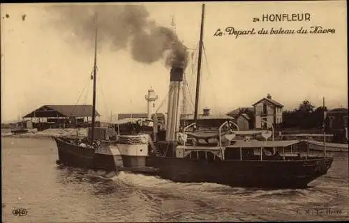 Ak Honfleur Calvados, Le Depart du bateau du Havre, Dampfer