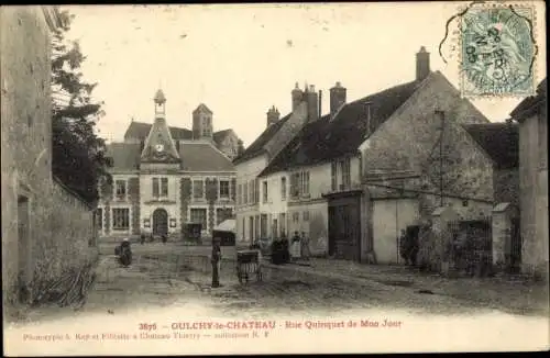Ak Oulchy le Château Aisne, Rue Quinquet de Mon Jour