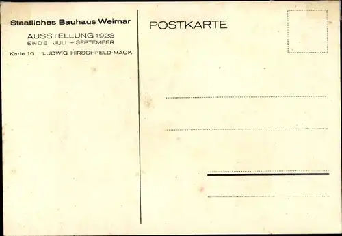 Künstler Ak Hirschfeld Mack, Ludwig, Weimar in Thüringen, Staatliches Bauhaus, Ausstellung 1923