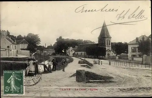 Ak Claye Souilly Seine et Marne, Le Canal, Eglise