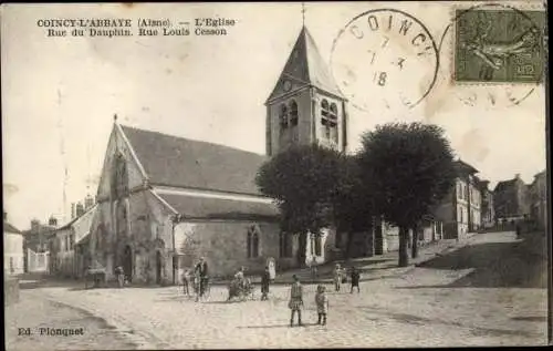 Ak Coincy L'Abbaye Aisne, Eglise, Rue du Dauphin, Rue Louis Cesson