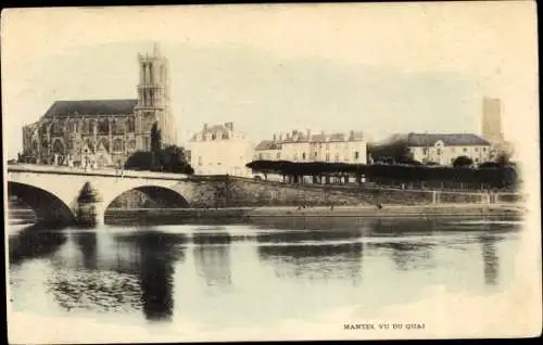 Ak Mantes Yvelines, vu du Quai, Cathedrale