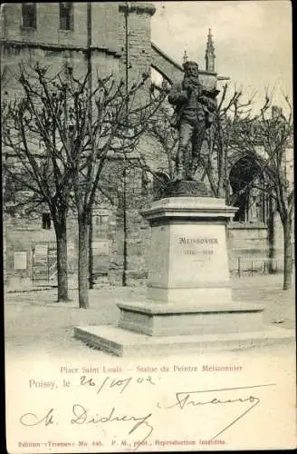 Ak Poissy Yvelines, Place Saint Louis, Statue du Peintre Meissonnier