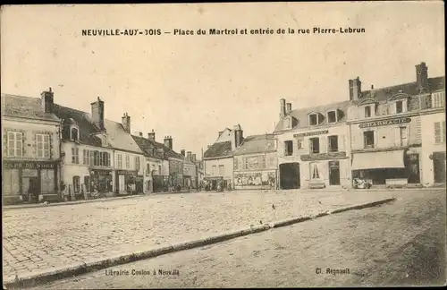 Ak Neuville aux Bois Loiret, Place du Martroi en entree de la rue Pierre Lebrun