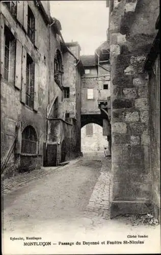 Ak Montluçon Allier, Passage du Doyenne et Fenetre St. Nicolas