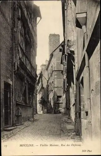 Ak Moulins Allier, Vieilles Maisons, Rue des Orfevres