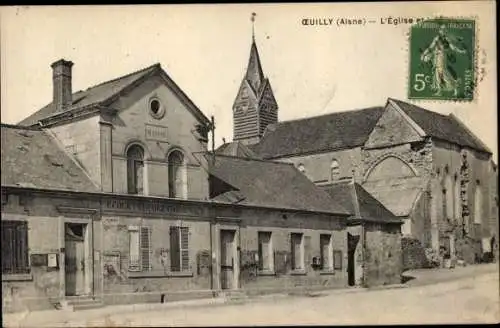 Ak Oeuilly Aisne, L'eglise et l'Ecole