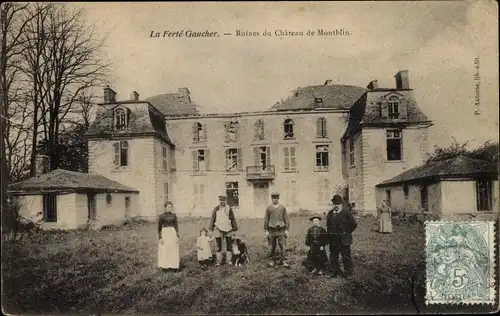 Ak La Ferté Gaucher Seine et Marne, Ruines du Château de Montblin, une famille