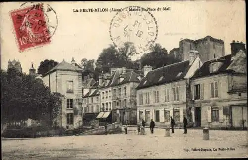 Ak La Ferté Milon Aisne, Mairie et Place du Mail