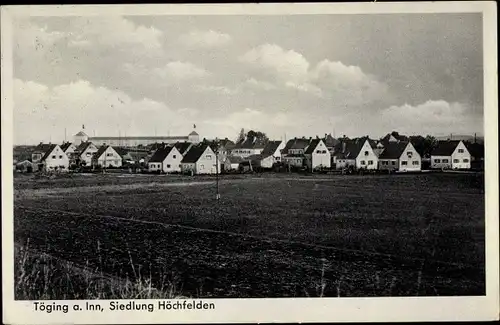 Ak Töging am Inn Oberbayern, Siedlung Höchfelden