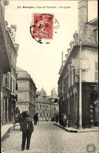 Ak Bourges Cher, Rue de Paradis, Le Lycee