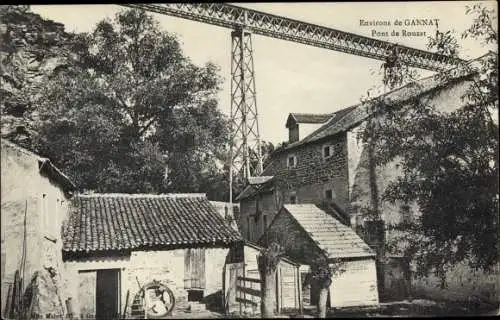 Ak Gannat Allier, Pont de Rouzat