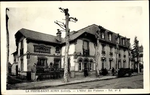 Ak La Ferté Saint Aubin Loiret, Hôtel des Platanes, vue générale