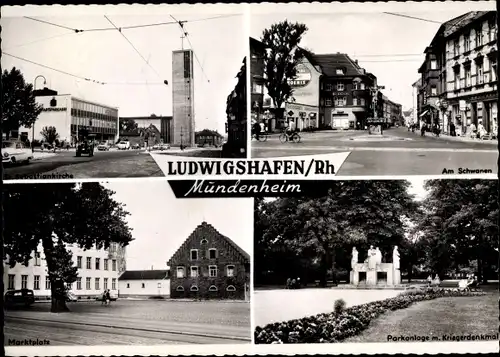 Ak Mundenheim Ludwigshafen am Rhein, Kirche, Straßenpartie, Parkanlage, Kriegerdenkmal, Marktplatz