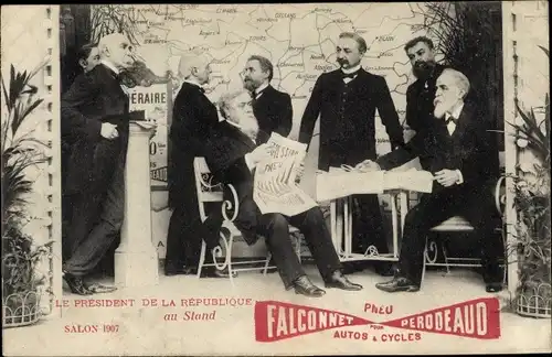 Ak Salon 1907, President Armand Fallières au Stand Pneu Falconnet Perdodeaud, Verkehrsausstellung