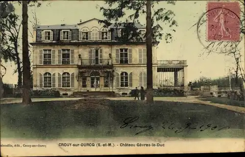 Ak Crouy sur Ourcq Seine et Marne, Chateau Gevres le Duc