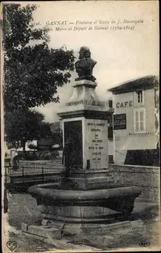 Ak Gannat Allier, Fontaine et Buste de Hennequin