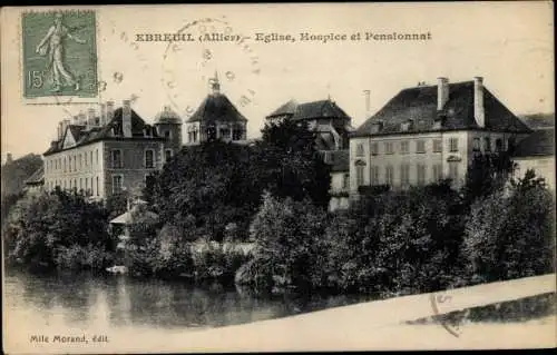 Ak Ébreuil Allier, Eglise, Hospice et Pensionnat