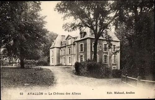 Ak Avallon Yonne, Le Château des Alleux