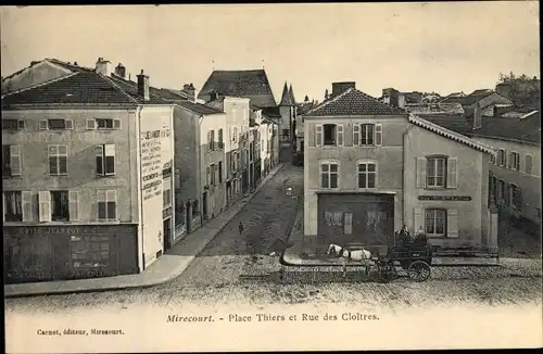 Ak Mirecourt Lothringen Vosges, Place Thiers et Rue des Cloitres