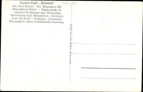 Ak Schwaikheim Rems Murr Kreis, Garten-Cafe Waldeck